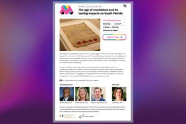 Panel Discussion—The Age of Revolutions and Its Lasting Impacts on South Florida Presented by Mueseum of Miami